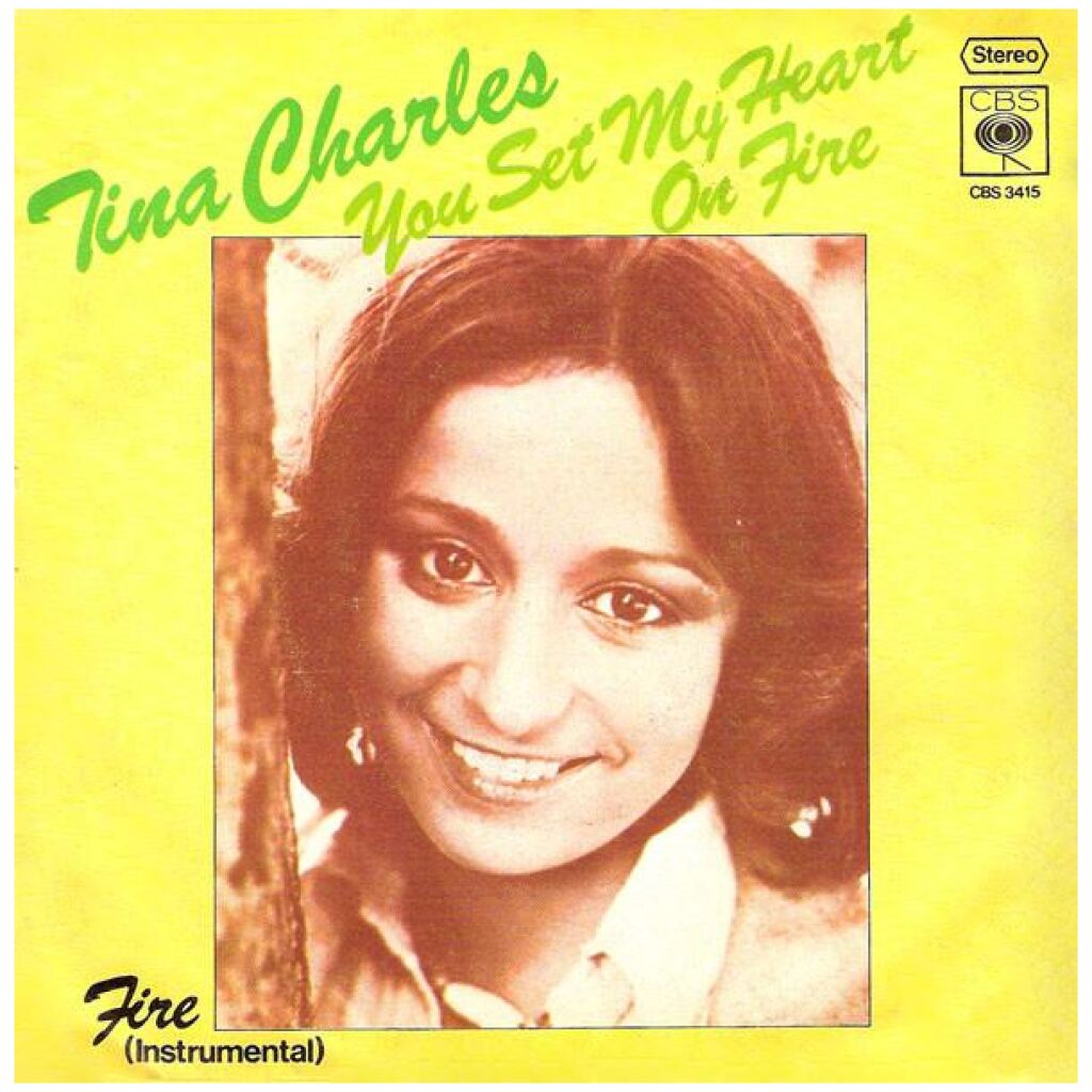 Tina Charles - You Set My Heart On Fire (7, Single)