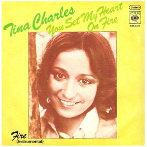 Tina Charles - You Set My Heart On Fire (7, Single)
