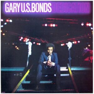 Gary U.S. Bonds - Dedication (LP, Album)