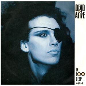 Dead Or Alive - In Too Deep (7, Single, Glo)