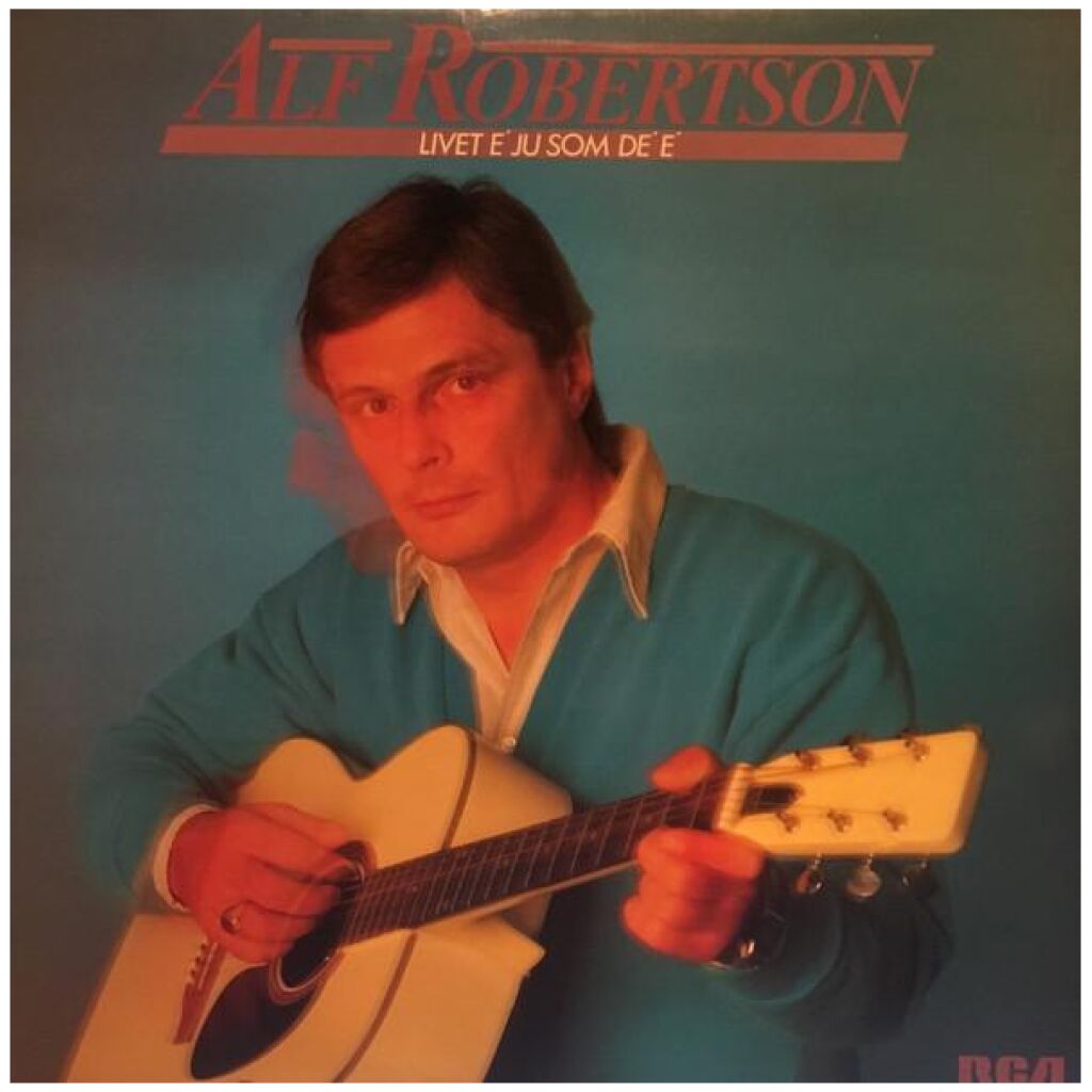 Alf Robertson - Livet E Ju Som De E (LP, Album)>