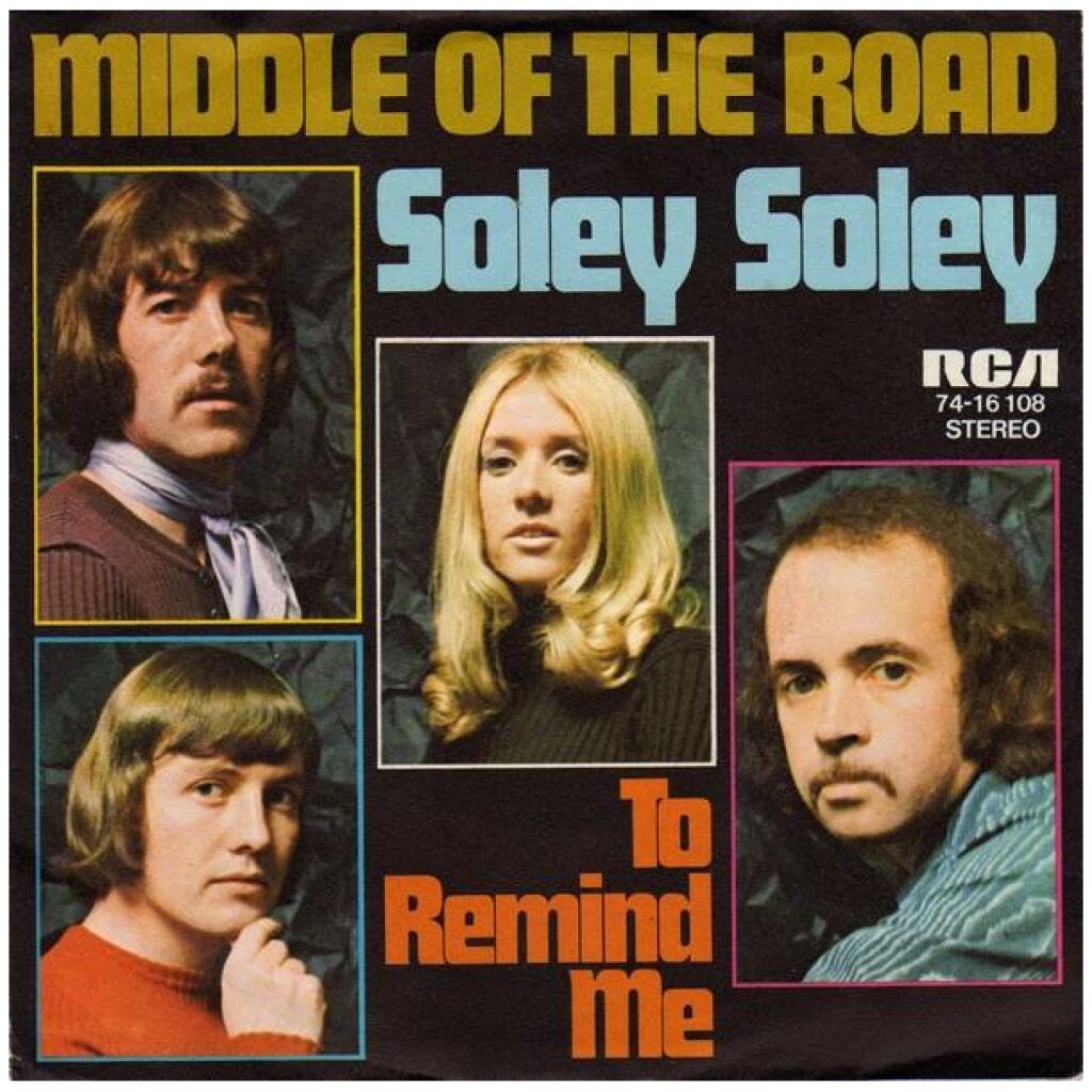 Middle Of The Road - Soley Soley (7, Single)