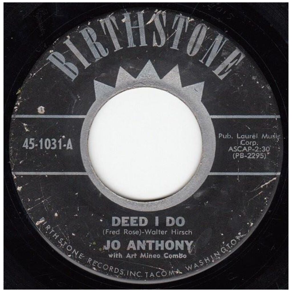 Jo Anthony (2) With Art Mineo Combo - Deed I Do (7, Single)