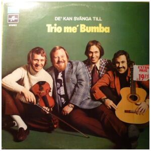 Trio Me Bumba - De Kan Svänga Till (LP, Album)>
