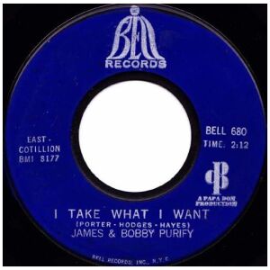 James & Bobby Purify - I Take What I Want / Sixteen Tons (7)