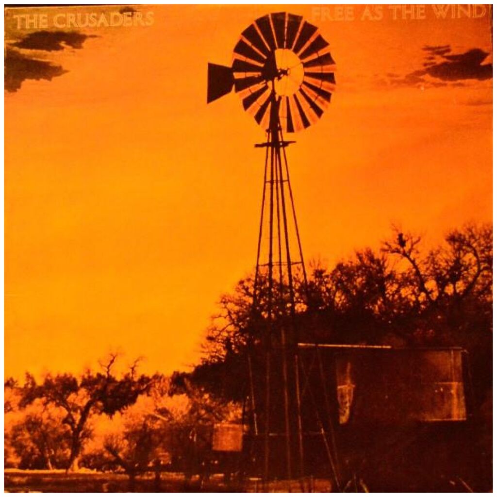 The Crusaders - Free As The Wind (LP, Album, Kee)