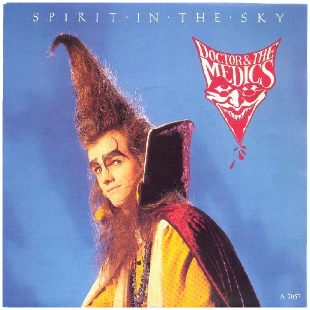 Doctor & The Medics - Spirit In The Sky (7, Single)