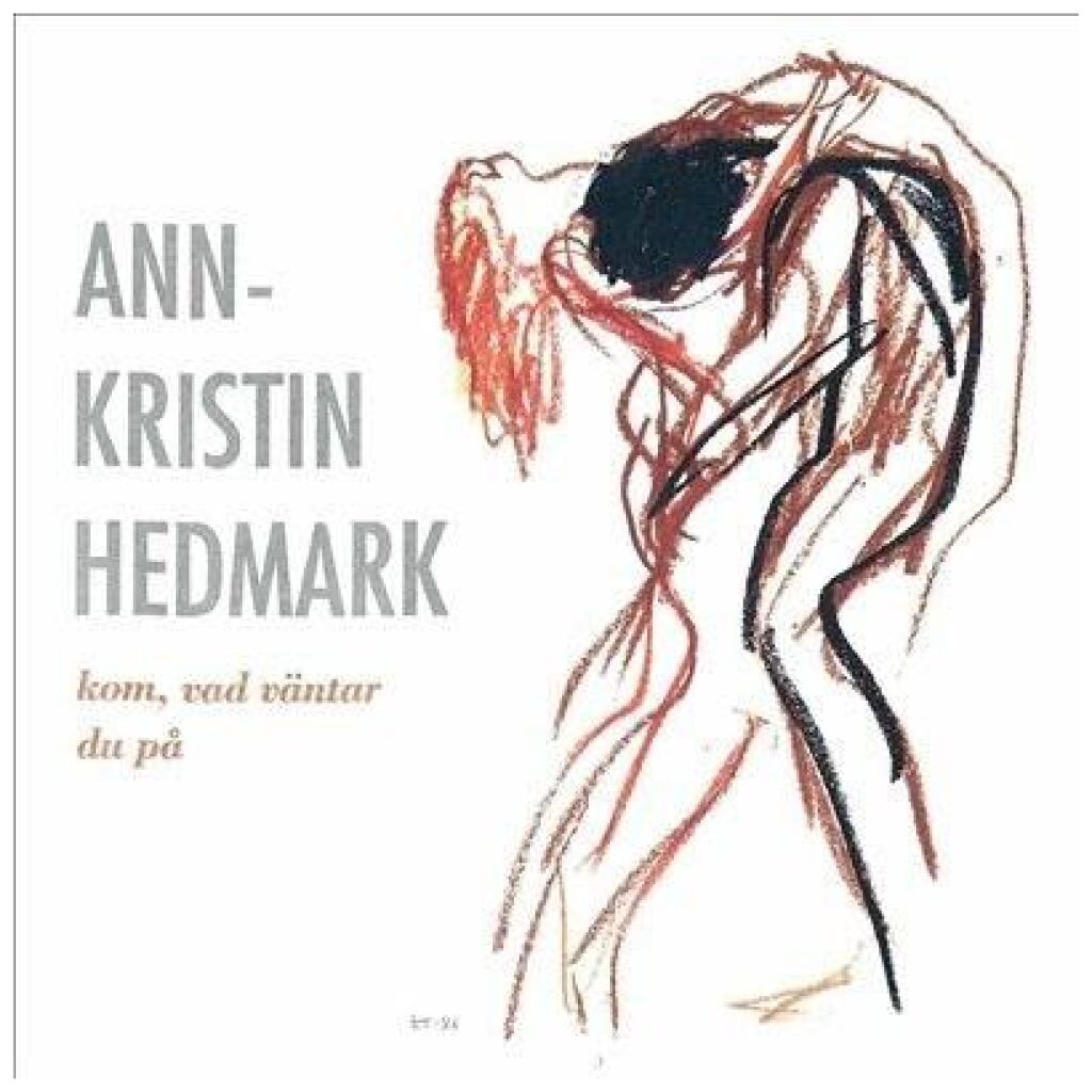 Ann Kristin Hedmark - Kom, Vad Väntar Du På (LP, Album)