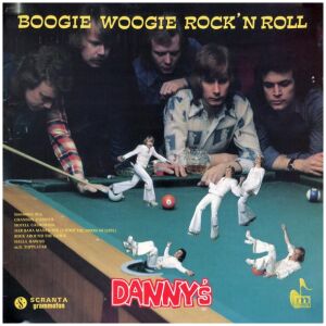 Dannys* - Boogie Woogie Rockn Roll (LP, Album)>