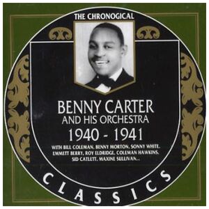 Benny Carter And His Orchestra - 1940-1941 (CD, Comp)
