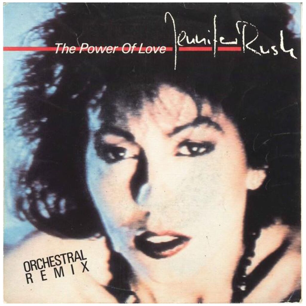 Jennifer Rush - The Power Of Love (Orchestral Remix) (7, Single, RP)