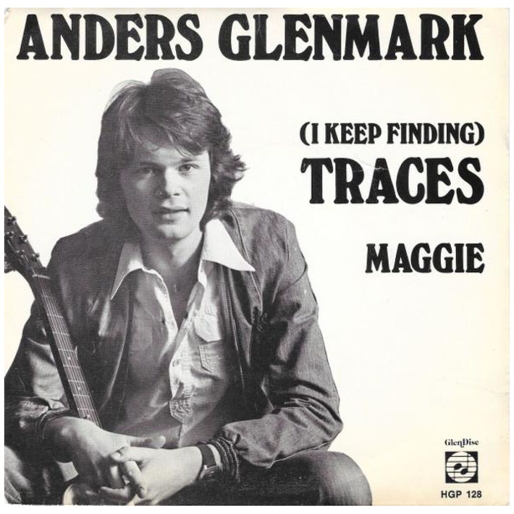 Anders Glenmark - (I Keep Finding) Traces (7, Single)