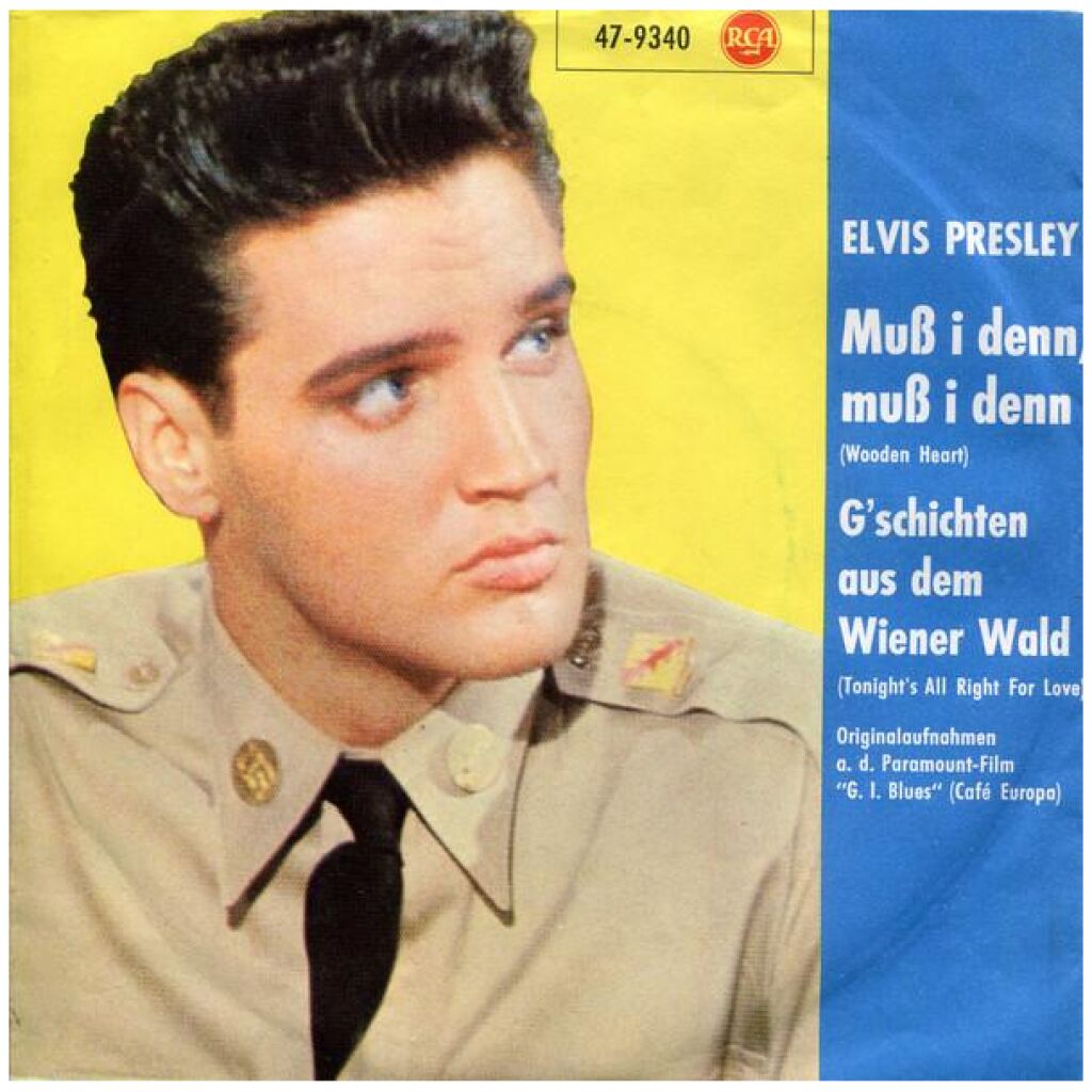 Elvis Presley - Muß I Denn, Muß I Denn (Wooden Heart) / Gschichten Aus Dem Wiener Wald (Tonights All Right For Love) (7, Single, Mono, RE, s7 )