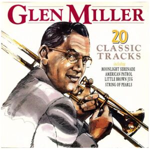 Glenn Miller - 20 Classic Tracks (LP, Comp)