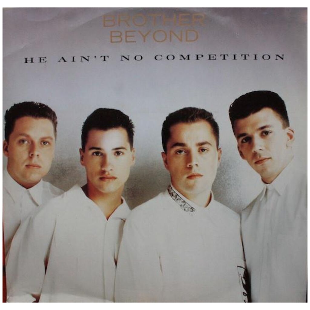 Brother Beyond - He Aint No Competition (LP)