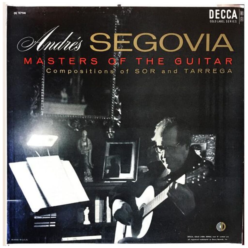 Andrés Segovia - Masters Of The Guitar (Compositions Of Sor And Tarrega) (LP, Album, Mono, RP)