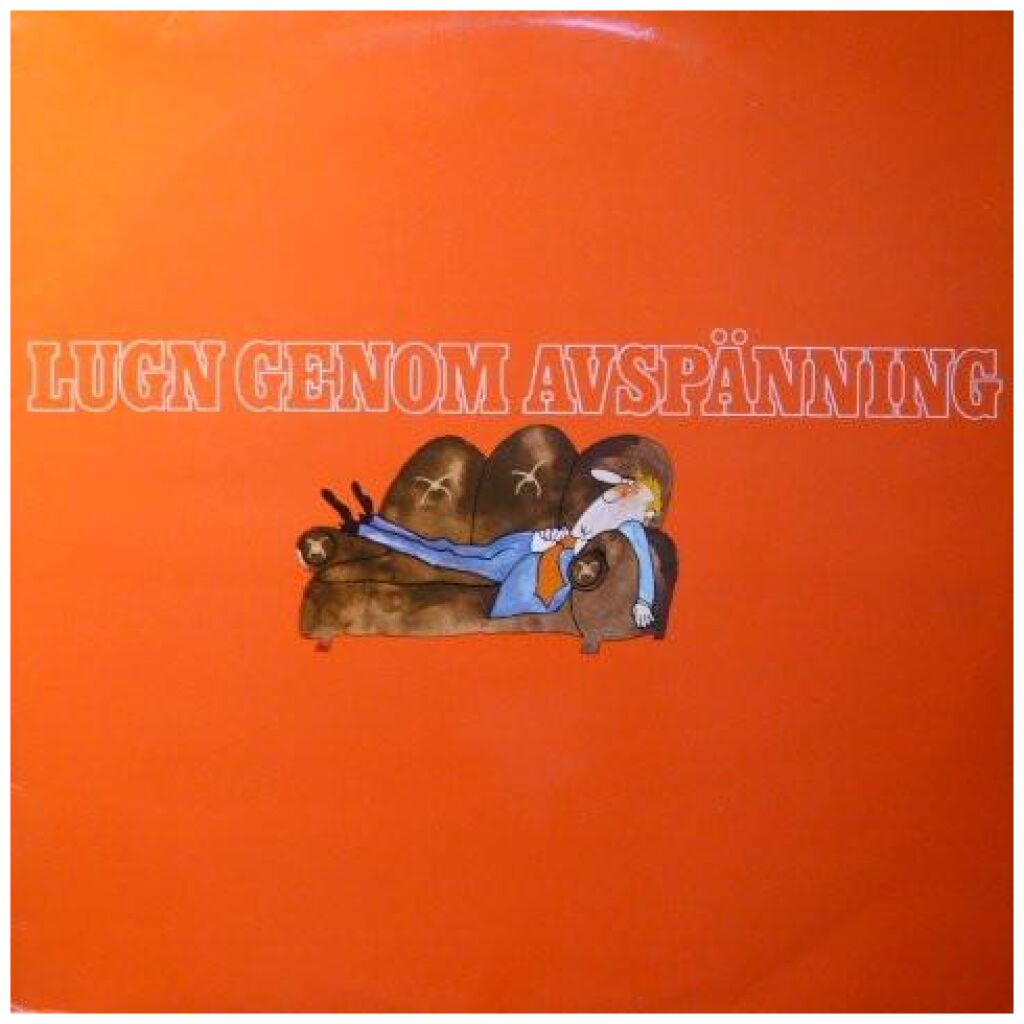 Lars-Eric Uneståhl - Lugn Genom Avspänning (LP)