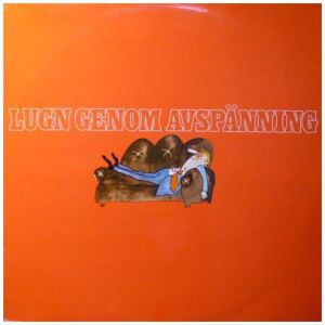 Lars-Eric Uneståhl - Lugn Genom Avspänning (LP)