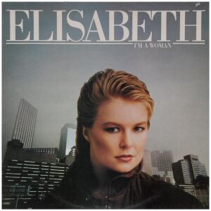 Elisabeth* - Im A Woman (LP, Album)>