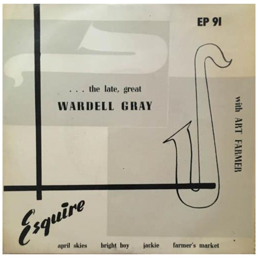 Wardell Gray with Art Farmer - ... The Late, Great Wardell Gray With Art Farmer (7, EP, Mono, Tri)