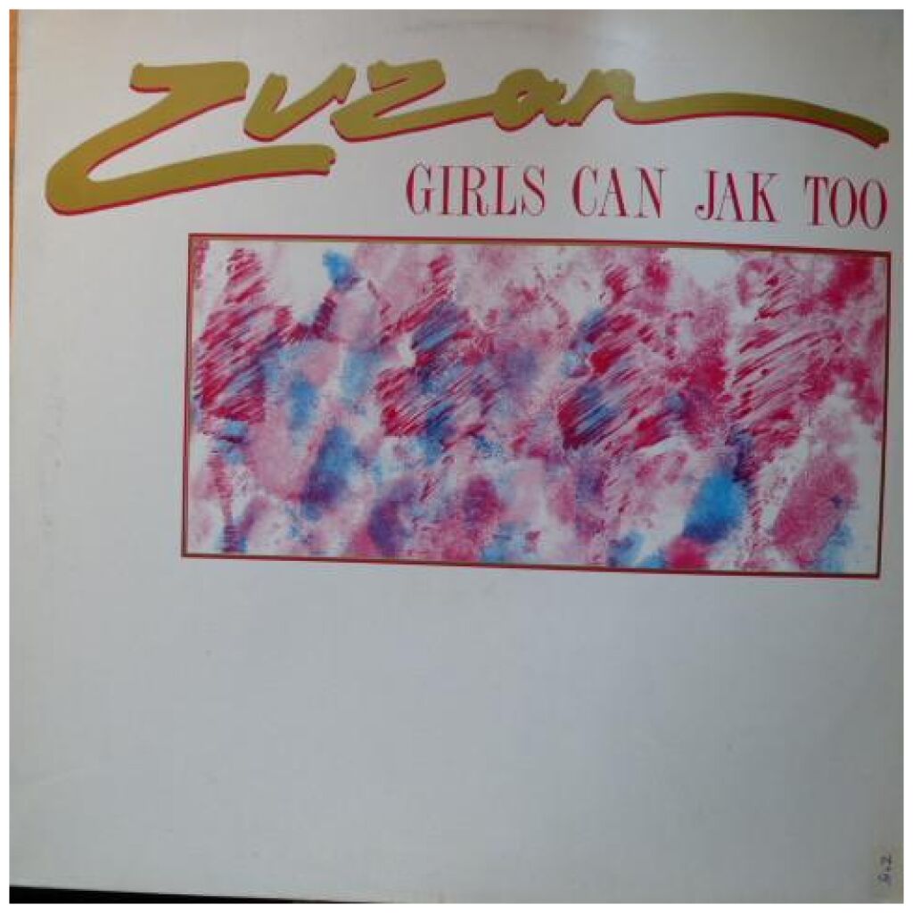 Zuzan - Girls Can Jak Too (12, Single)