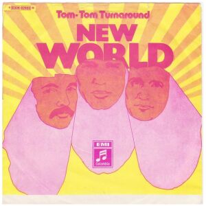 New World (3) - Tom-Tom Turnaround (7, Single)