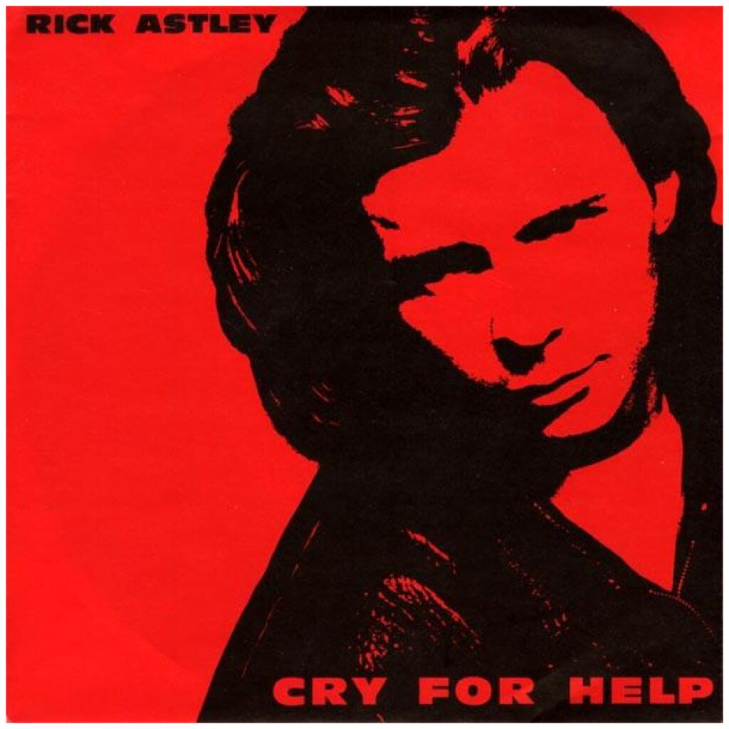 Rick Astley - Cry For Help (7, Single)