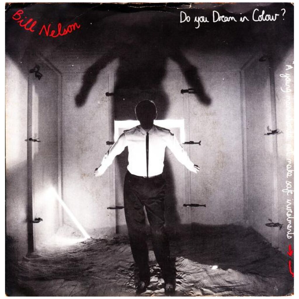 Bill Nelson - Do You Dream In Colour? (7, Single)