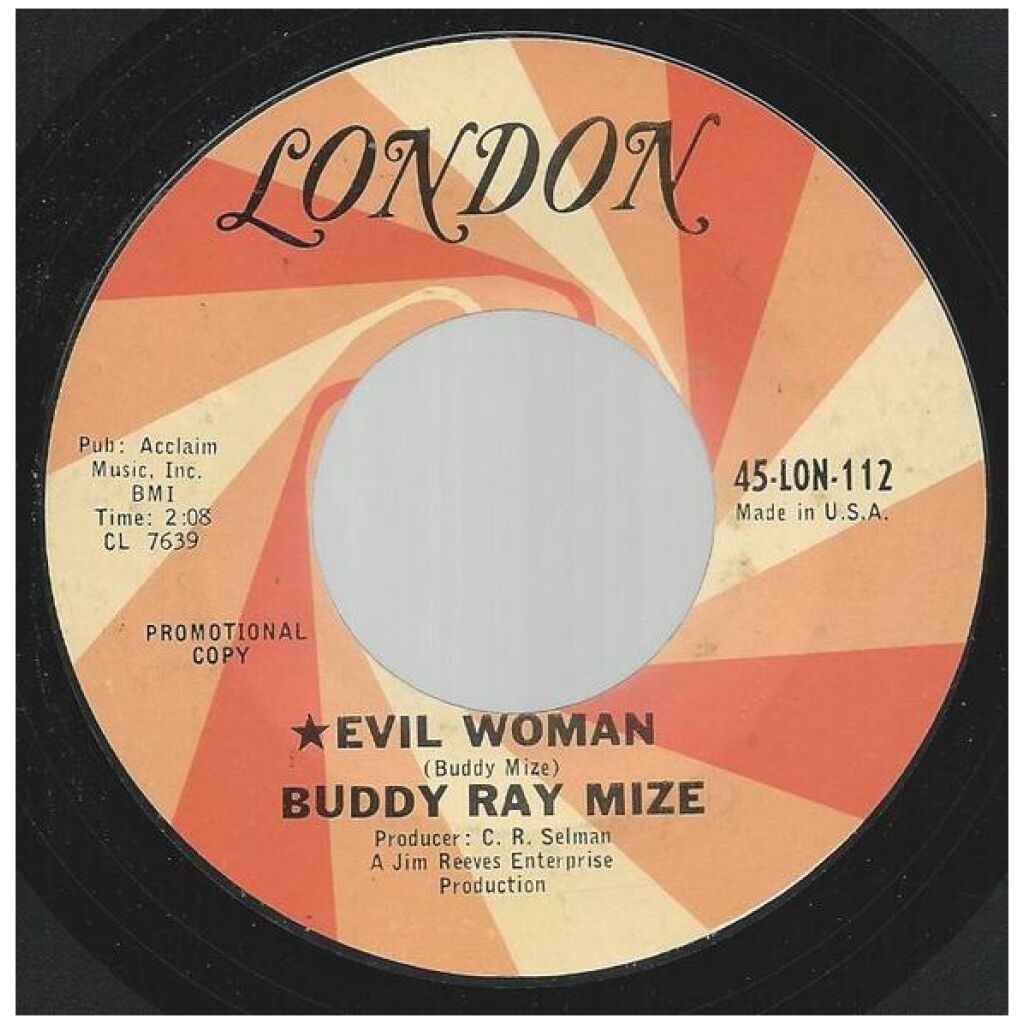Billy Ray Mize - Evil Woman / Mama, All The Good Girls Are Gone (7, Single, Promo)