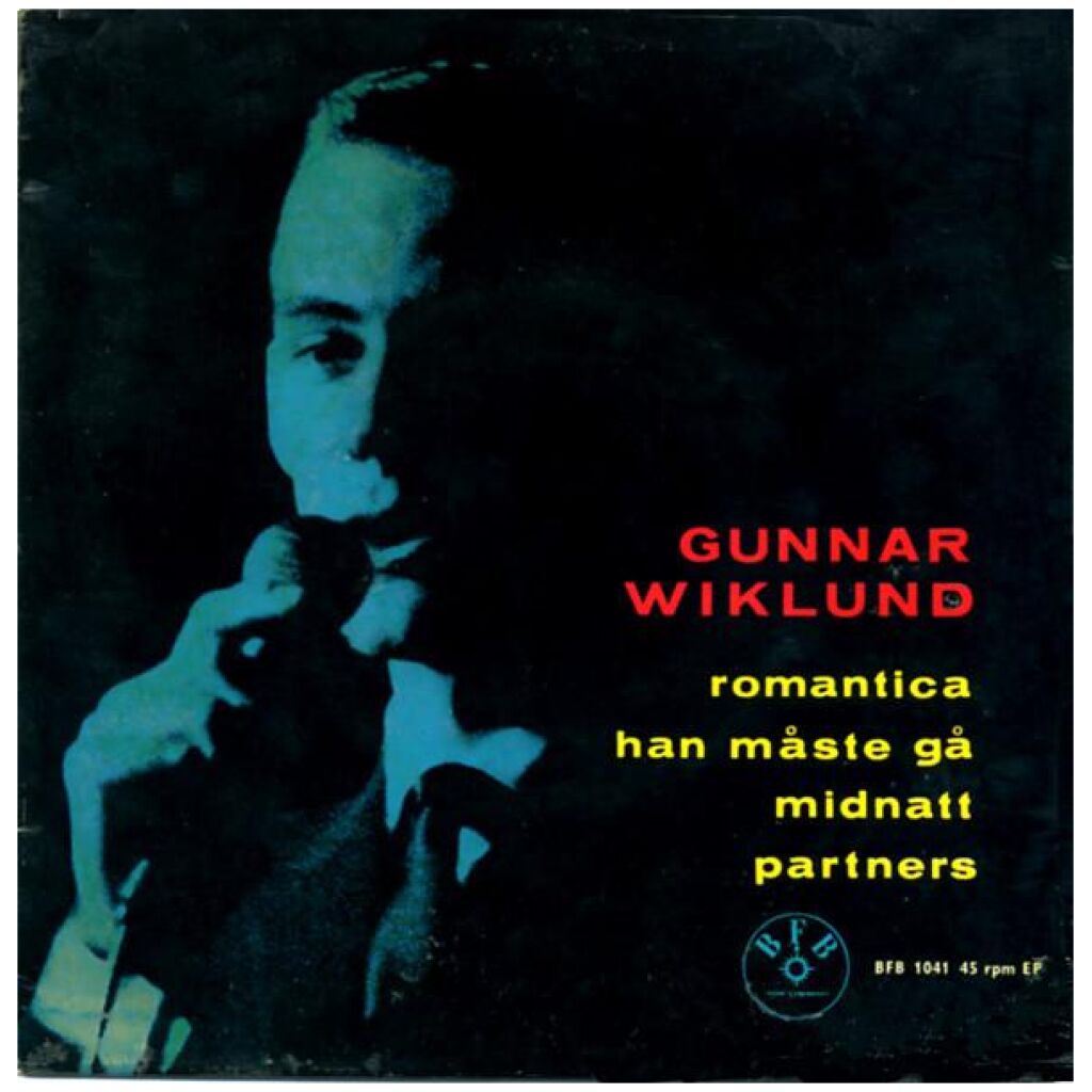 Gunnar Wiklund - Han Måste Gå (7, EP)
