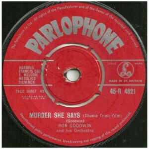 Ron Goodwin And His Orchestra - Murder She Says (Theme From Film) / Double Scotch (7, Single, 4-P)