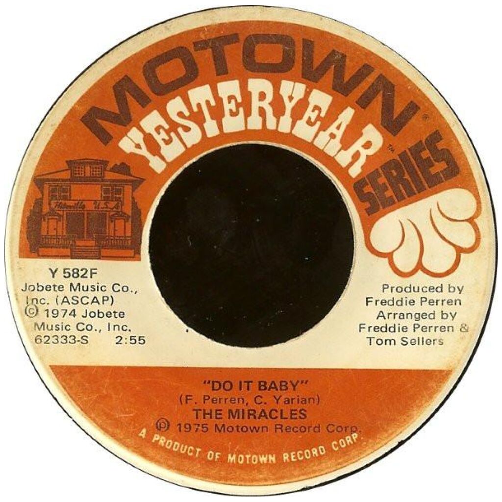 The Miracles - Do It Baby / Dont Cha Love It (7)