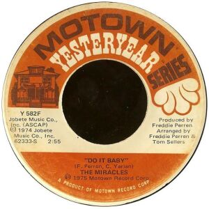 The Miracles - Do It Baby / Dont Cha Love It (7)