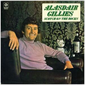 Alasdair Gillies - Scotch On The Rocks (LP, Album)