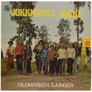 Jokkmokks-Jokke - Vildmarken Sjunger (LP, Album)