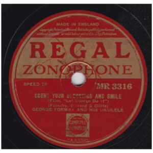 George Formby And His Ukulele* - Count Your Blessings And Smile / Oh ! Dont The Wind Blow Cold (Shellac, 10)