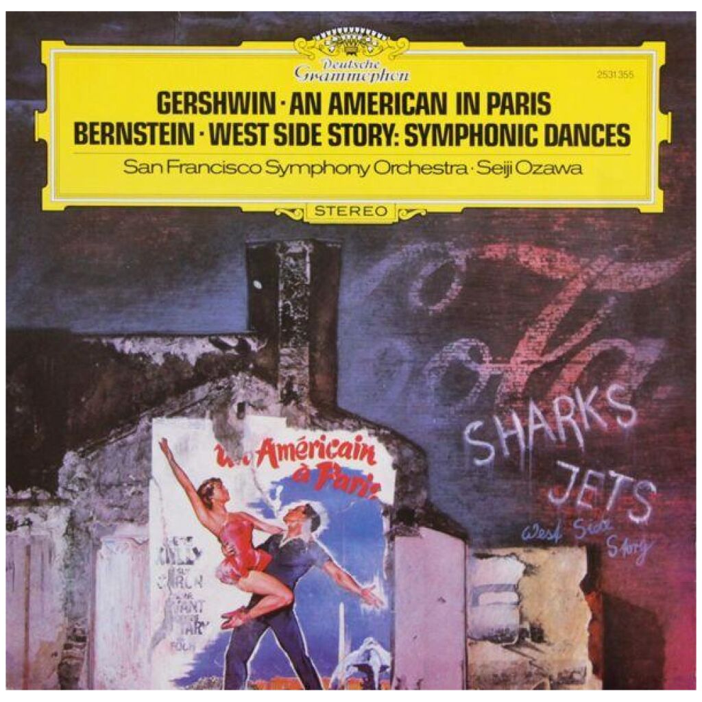 Gershwin*, Bernstein*, San Francisco Symphony Orchestra*, Seiji Ozawa - An American In Paris / West Side Story Symphonic Dances (LP)