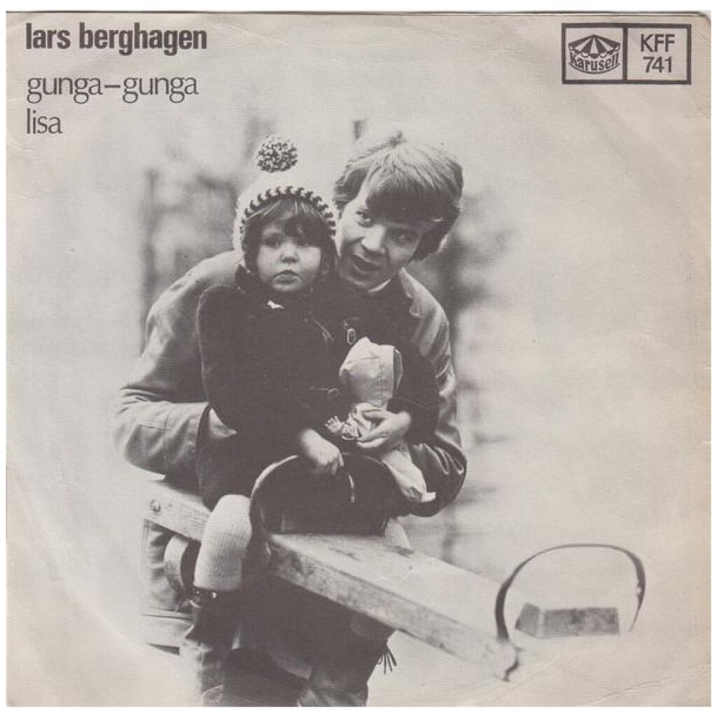 Lars Berghagen - Gunga - Gunga / Lisa (7, Single)