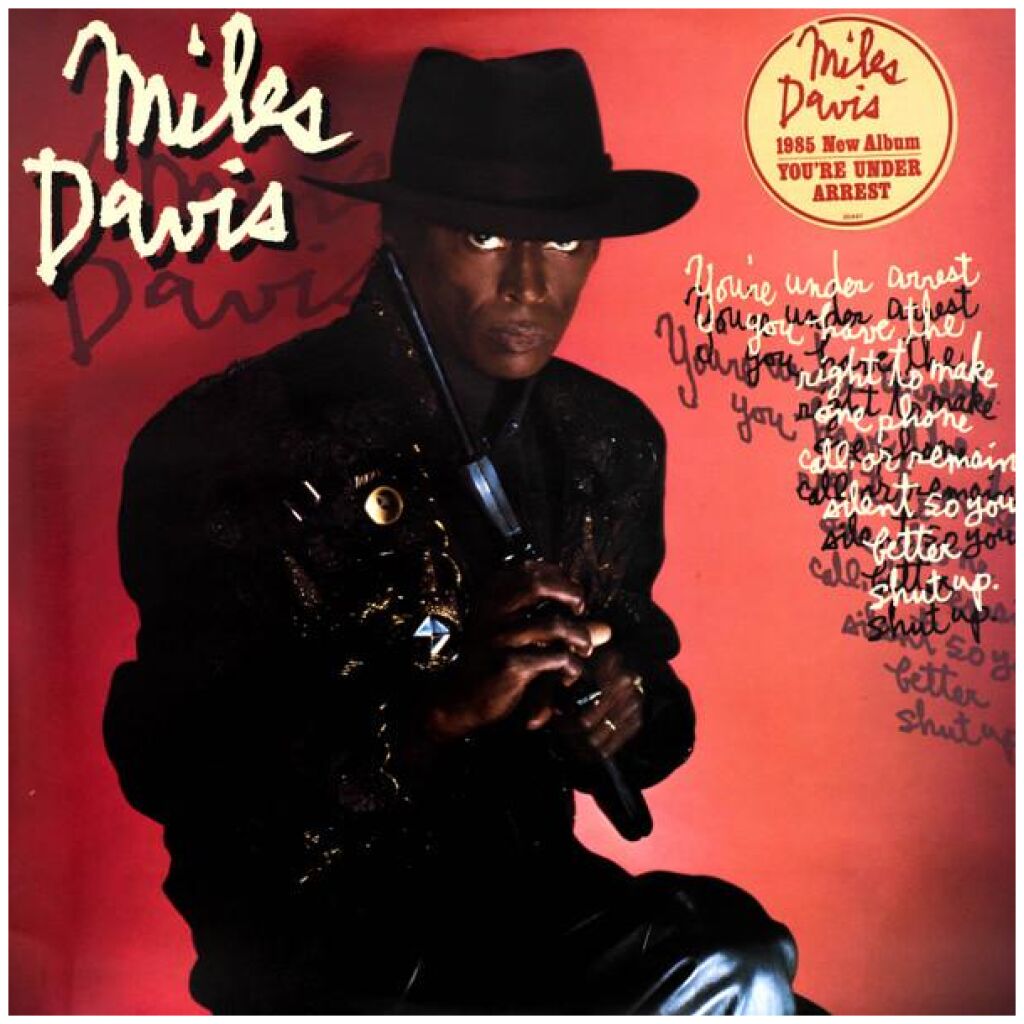 Miles Davis - Youre Under Arrest (LP, Album, Gat)>