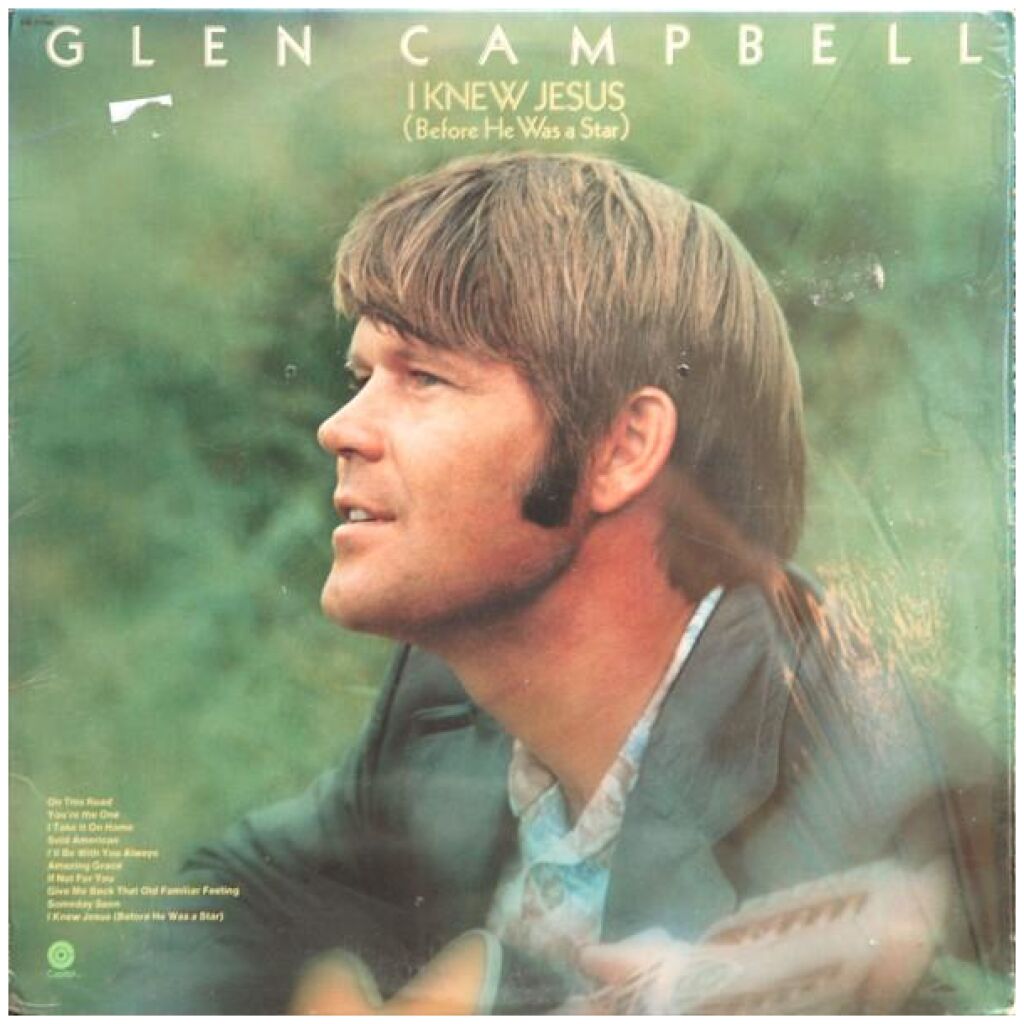 Glen Campbell - I Knew Jesus (Before He Was A Star) (LP, Album, Los)