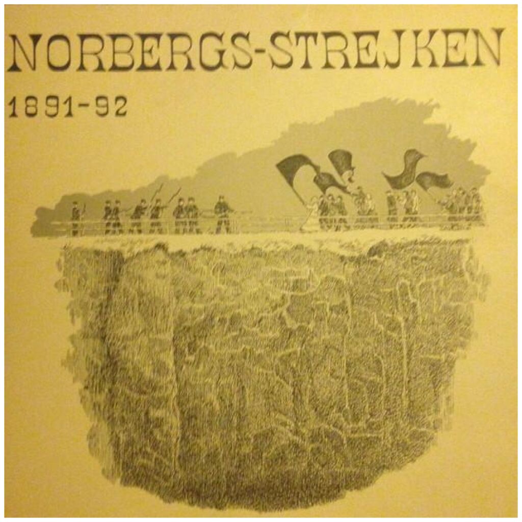 Fagersta Stadsmusikkår - Norbergs-Strejken 1891-92 (2xLP)