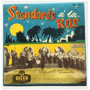 Edmundo Ros & His Orchestra - Standards á la Ros (Part 1) (7, EP)