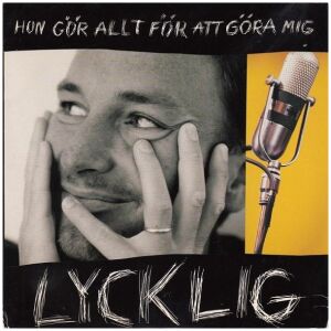 Tomas Ledin - Hon Gör Allt För Att Göra Mig Lycklig (7, Single)