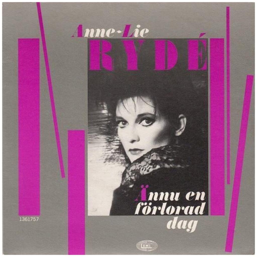 Anne-Lie Rydé - Ännu En Förlorad Dag / Svindlande Ljus (7, Single)