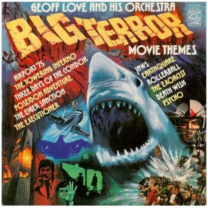 Geoff Love And His Orchestra* - Big Terror Movie Themes (LP, Album)