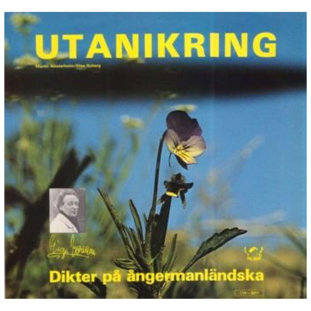 Birger Norman, Martin Westerholm, Elise Nyberg - Utanikring - Dikter På Ångermanländska (LP)