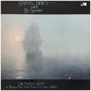 Staffan Percy Tolkar Bo Setterlind - Drömmens Skepp Ur Ryttaren Från Södra Råda Och Andra Ballader (LP, Album)