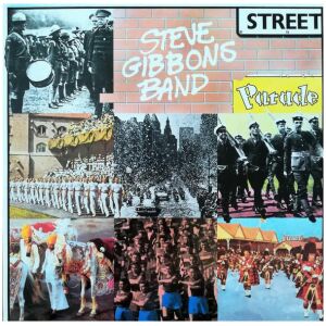 Steve Gibbons Band - Street Parade (LP, Album)