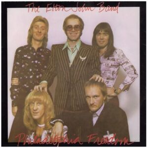 The Elton John Band* - Philadelphia Freedom (7, Single, Sol)