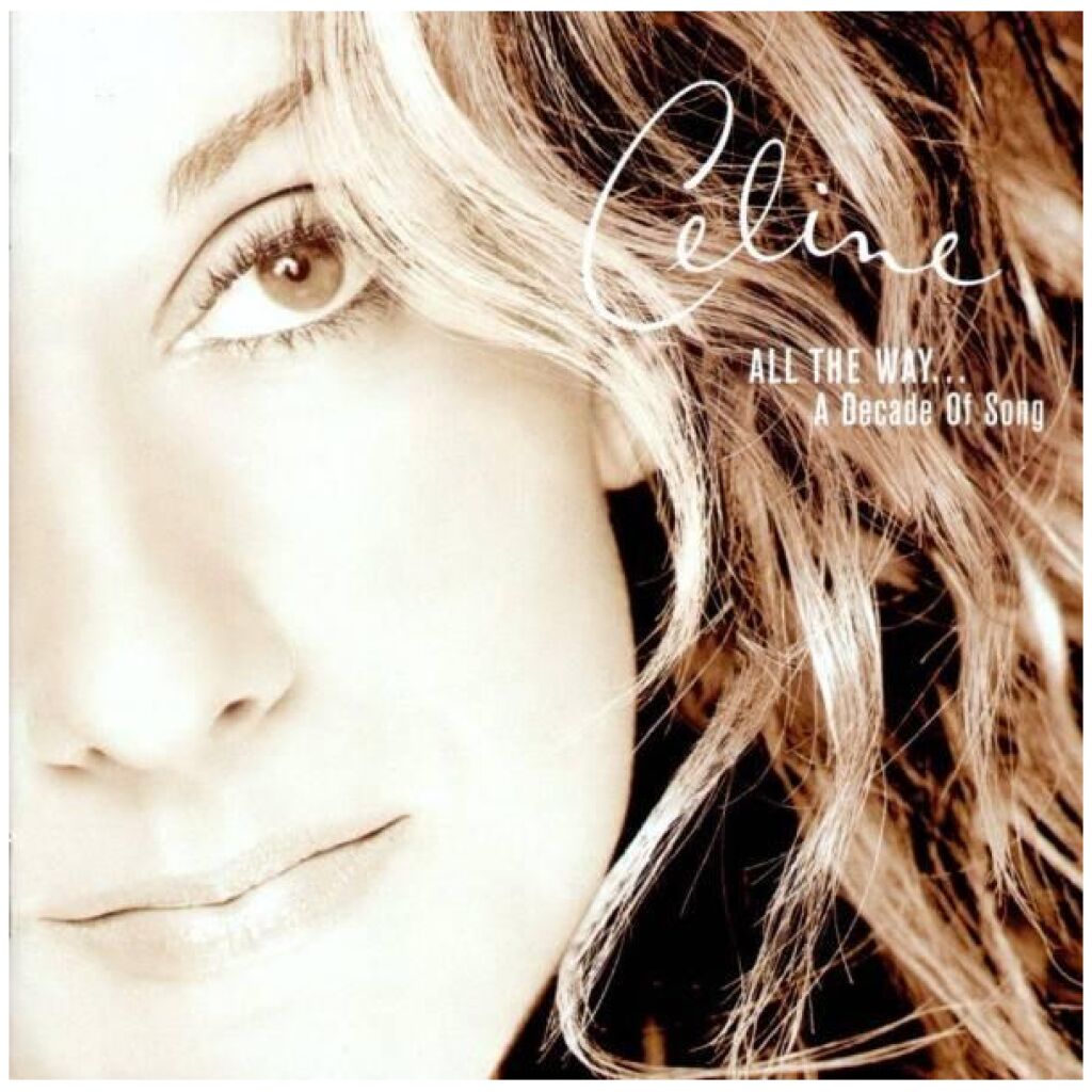 Celine* - All The Way... A Decade Of Song (CD, Comp)